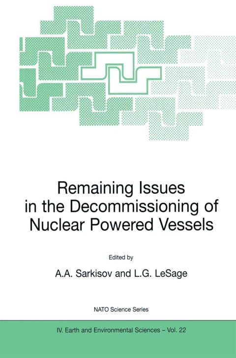 Cover image for book Remaining Issues in the Decommissioning of Nuclear Powered Vessels