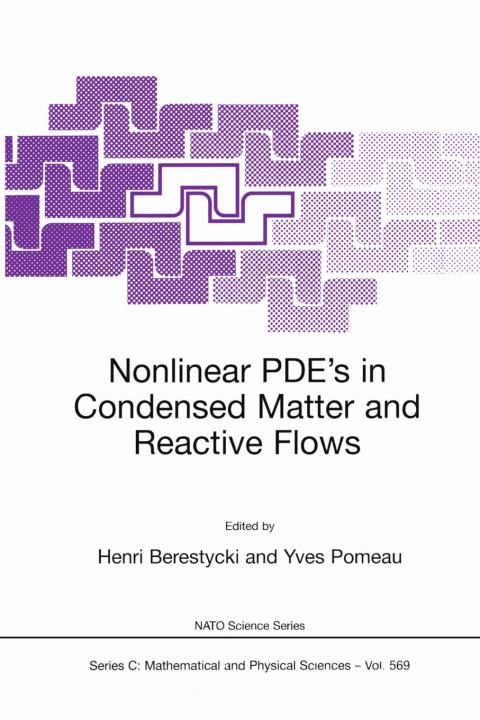 Cover image for book Nonlinear PDE’s in Condensed Matter and Reactive Flows