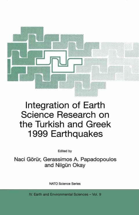 Cover image for book Integration of Earth Science Research on the Turkish and Greek 1999 Earthquakes