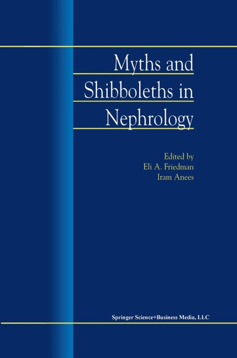 Cover image for book Myths and Shibboleths in Nephrology