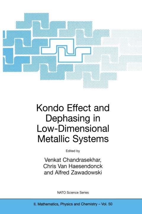 Cover image for book Kondo Effect and Dephasing in Low-Dimensional Metallic Systems
