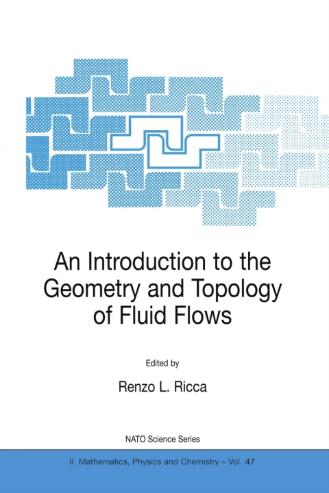 Cover image for book An Introduction to the Geometry and Topology of Fluid Flows