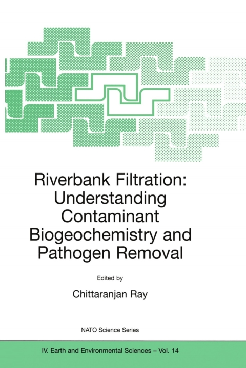 Cover image for book Riverbank Filtration: Understanding Contaminant Biogeochemistry and Pathogen Removal
