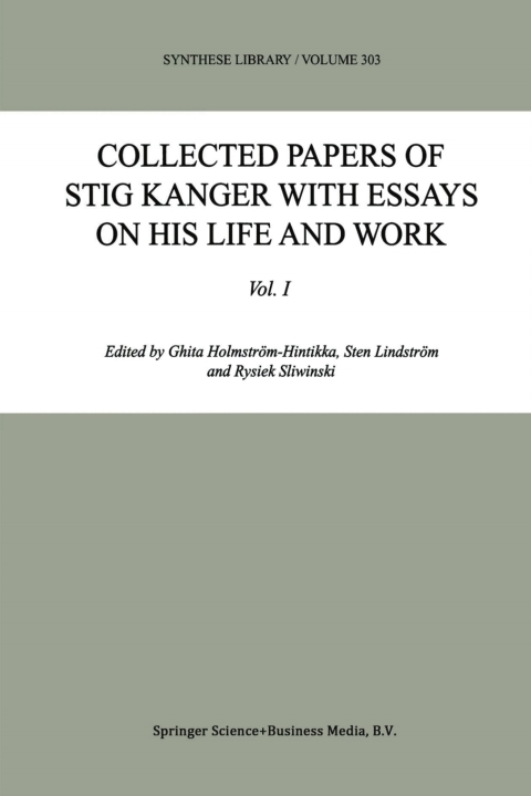 Cover image for book Collected Papers of Stig Kanger with Essays on his Life and Work