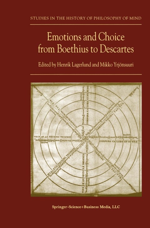 Cover image for book Emotions and Choice from Boethius to Descartes