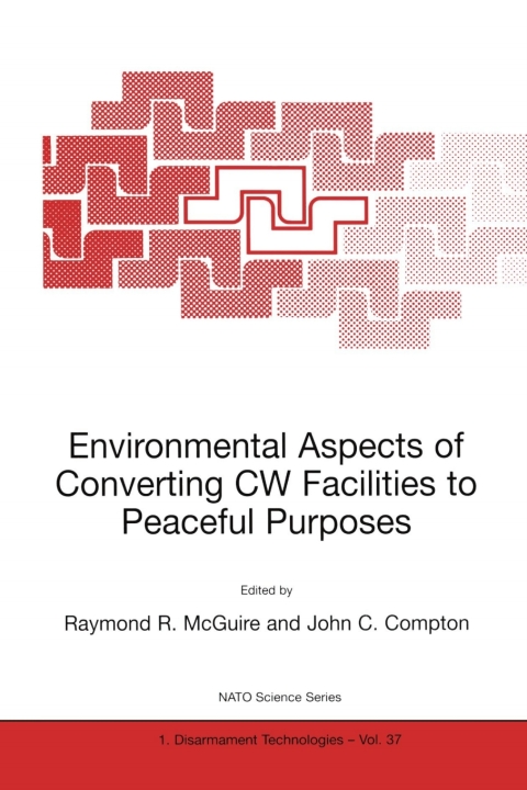 Cover image for book Environmental Aspects of Converting CW Facilities to Peaceful Purposes