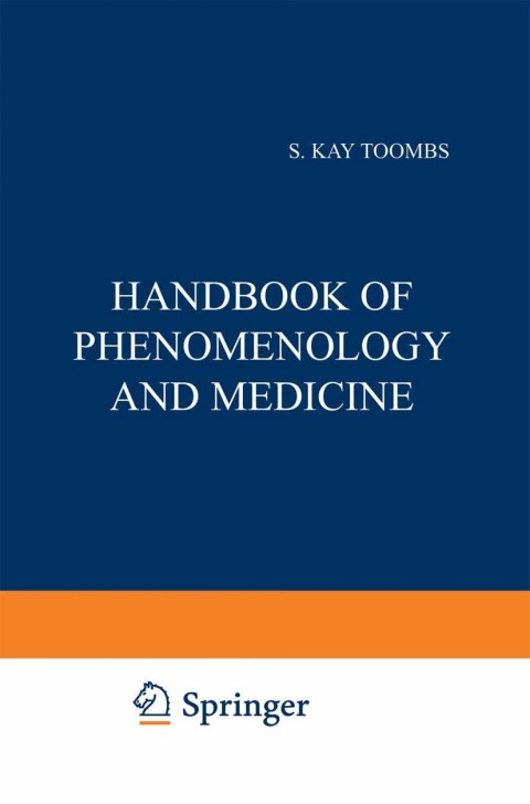 Cover image for book Handbook of Phenomenology and Medicine