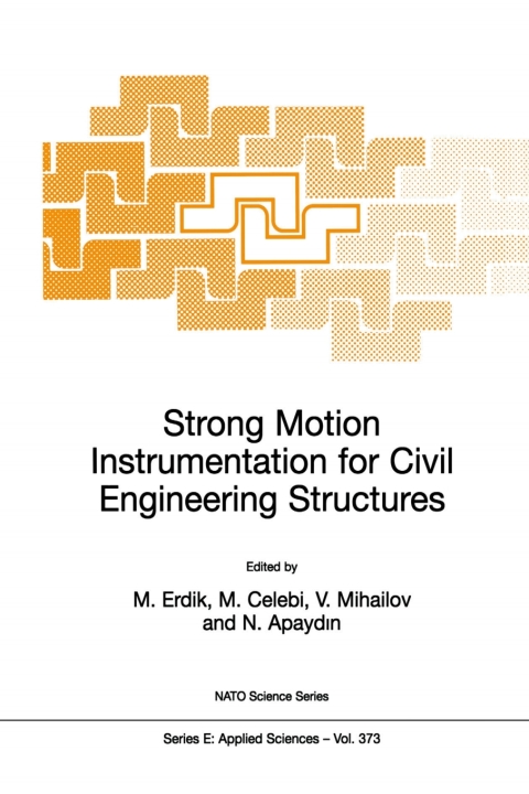 Cover image for book Strong Motion Instrumentation for Civil Engineering Structures
