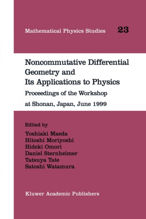 Cover image for book Noncommutative Differential Geometry and Its Applications to Physics