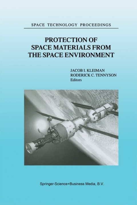 Cover image for book Protection of Space Materials from the Space Environment