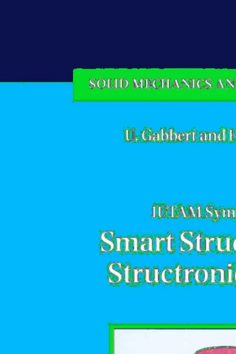 Cover image for book IUTAM Symposium on Smart Structures and Structronic Systems