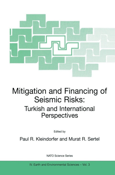 Cover image for book Mitigation and Financing of Seismic Risks: Turkish and International Perspectives