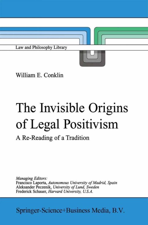 Cover image for book The Invisible Origins of Legal Positivism