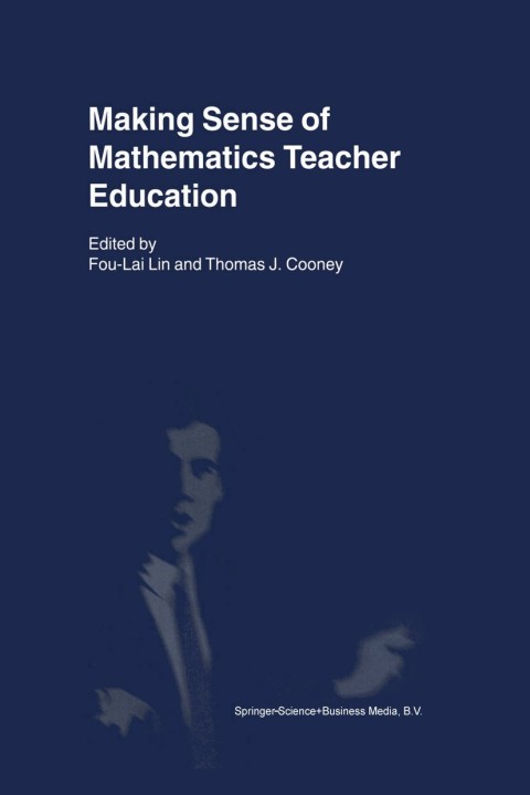 Cover image for book Making Sense of Mathematics Teacher Education