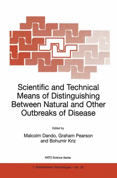 Cover image for book Scientific and Technical Means of Distinguishing Between Natural and Other Outbreaks of Disease