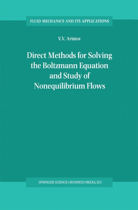 Cover image for book Direct Methods for Solving the Boltzmann Equation and Study of Nonequilibrium Flows