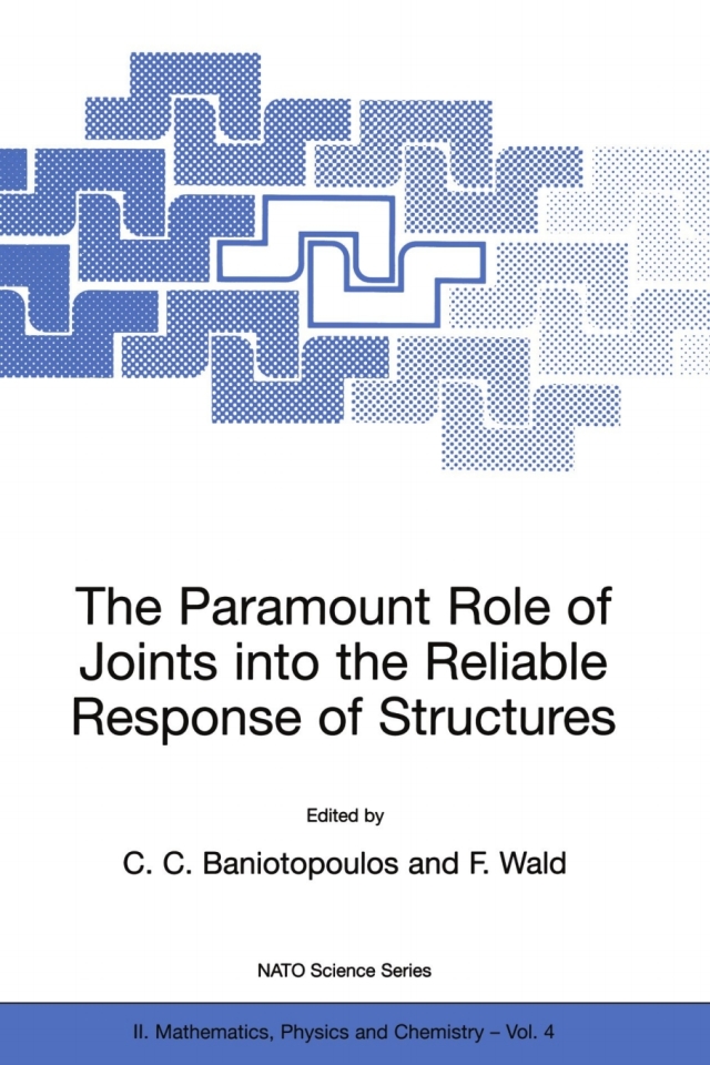 The Paramount Role of Joints into the Reliable Response of Structures
