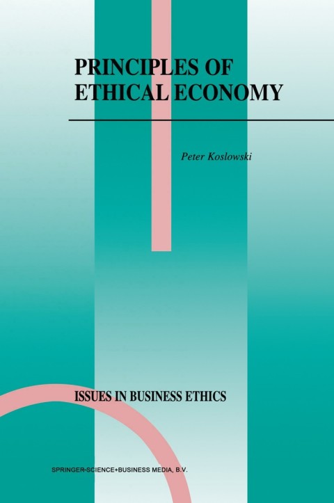 Cover image for book Principles of Ethical Economy