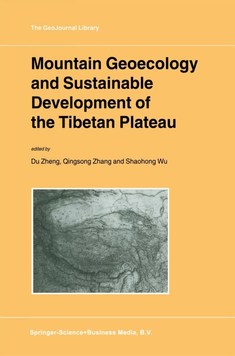 Cover image for book Mountain Geoecology and Sustainable Development of the Tibetan Plateau