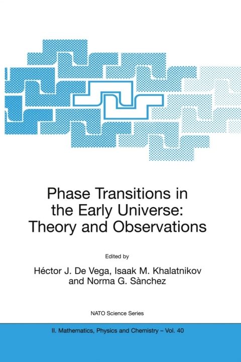 Cover image for book Phase Transitions in the Early Universe: Theory and Observations