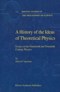 Cover image: A History of the Ideas of Theoretical Physics 9780792360940