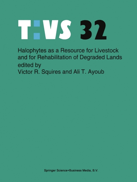 Cover image for book Halophytes as a resource for livestock and for rehabilitation of degraded lands