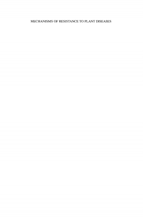 Mechanisms of Resistance to Plant Diseases 