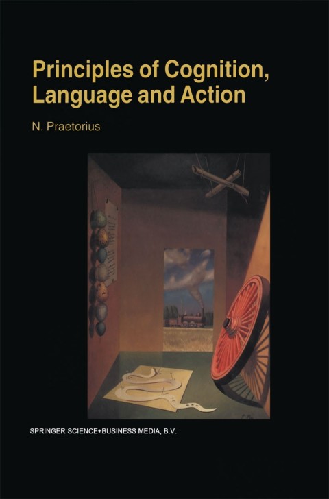 Cover image for book Principles of Cognition, Language and Action