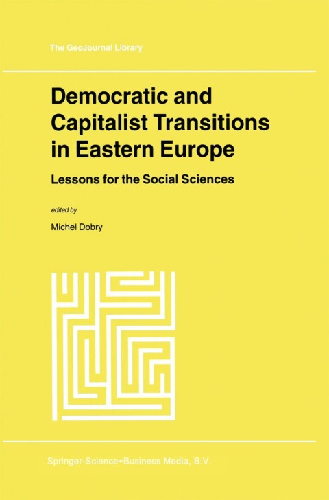 Cover image for book Democratic and Capitalist Transitions in Eastern Europe