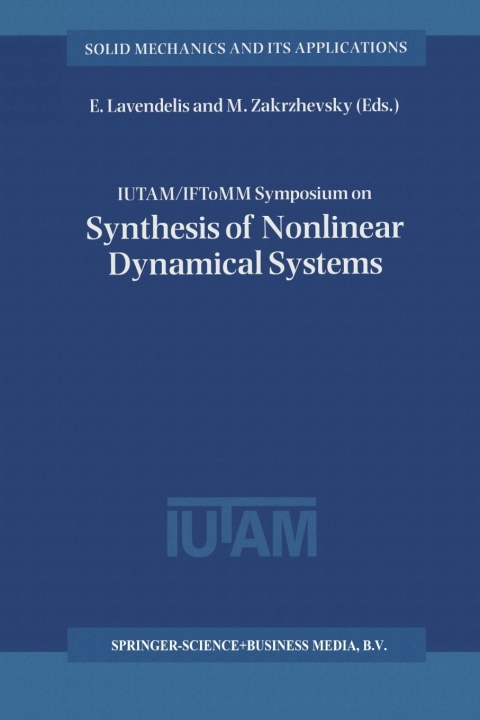 Cover image for book IUTAM / IFToMM Symposium on Synthesis of Nonlinear Dynamical Systems