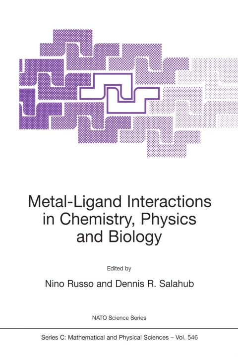 Cover image for book Metal-Ligand Interactions in Chemistry, Physics and Biology