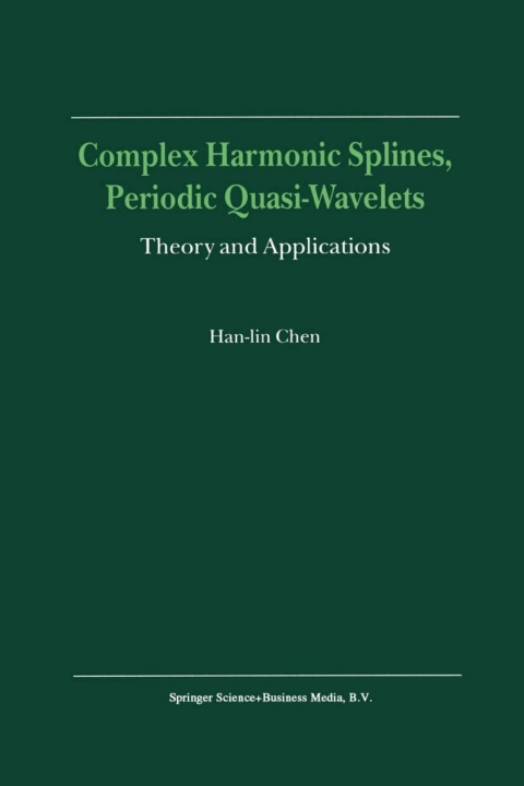 Complex Harmonic Splines, Periodic Quasi-Wavelets 