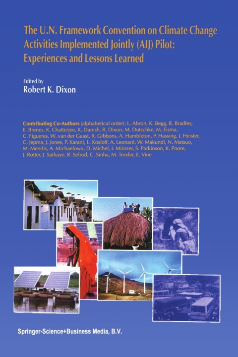 Cover image for book The U.N. Framework Convention on Climate Change Activities Implemented Jointly (AIJ) Pilot: Experiences and Lessons Learned