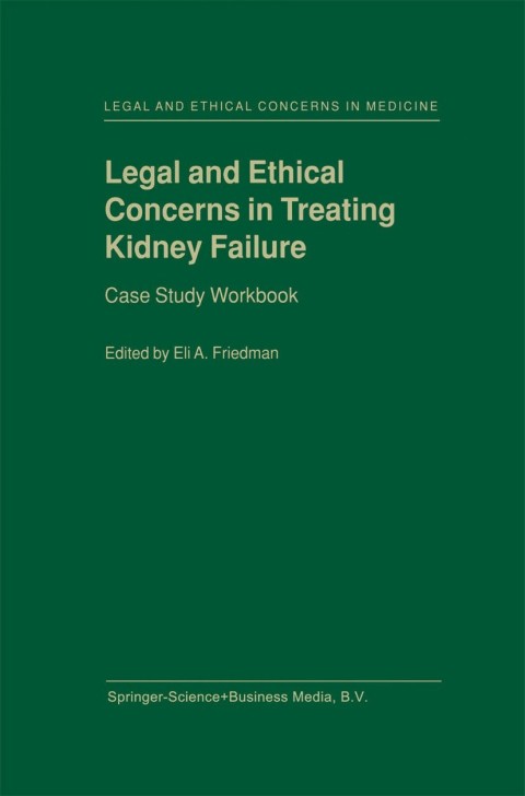 Cover image for book Legal and Ethical Concerns in Treating Kidney Failure