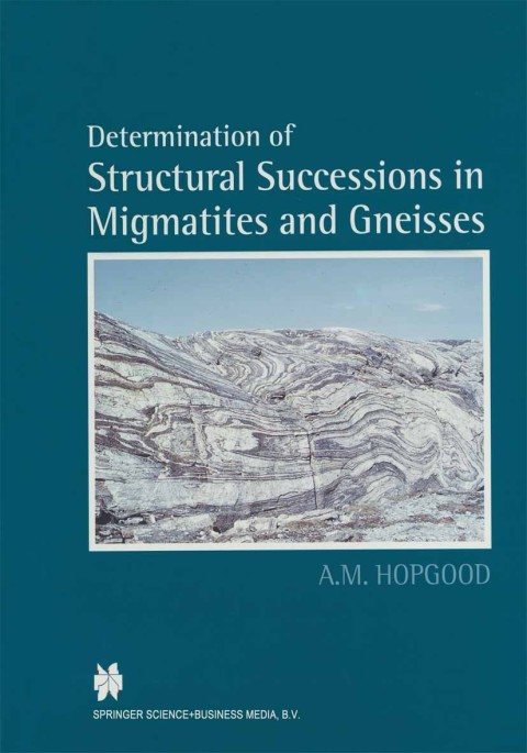 Cover image for book Determination of Structural Successions in Migmatites and Gneisses