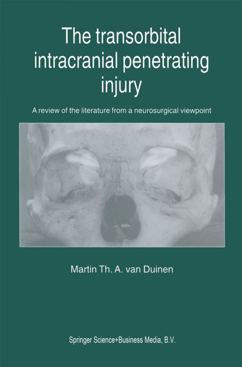 Cover image for book The Transorbital Intracranial Penetrating Injury