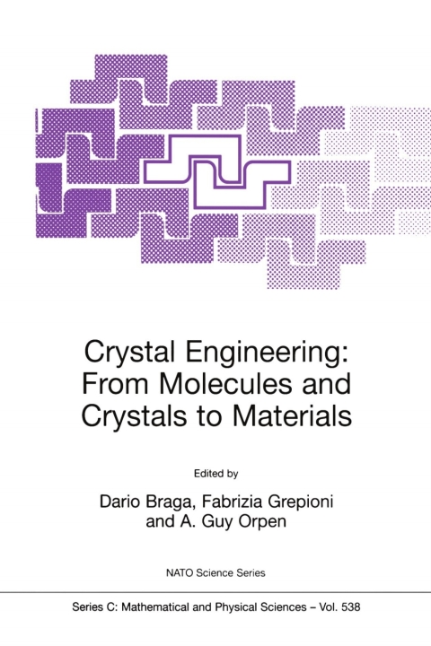 Cover image for book Crystal Engineering: From Molecules and Crystals to Materials