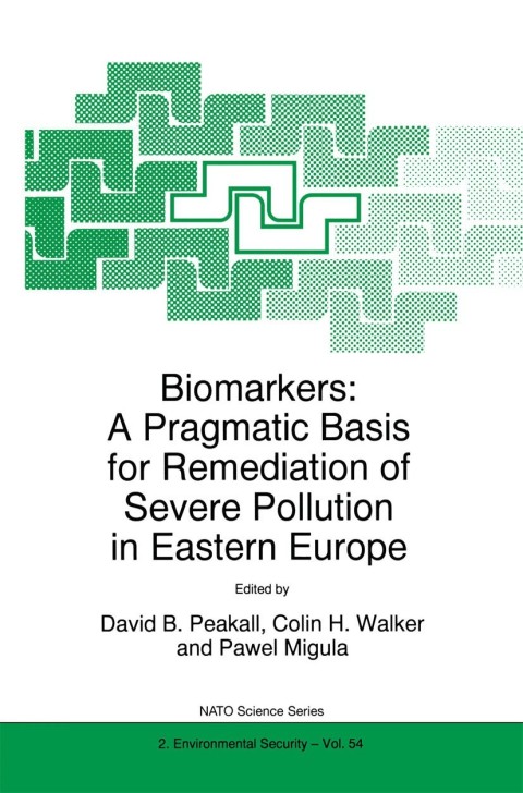 Cover image for book Biomarkers: A Pragmatic Basis for Remediation of Severe Pollution in Eastern Europe