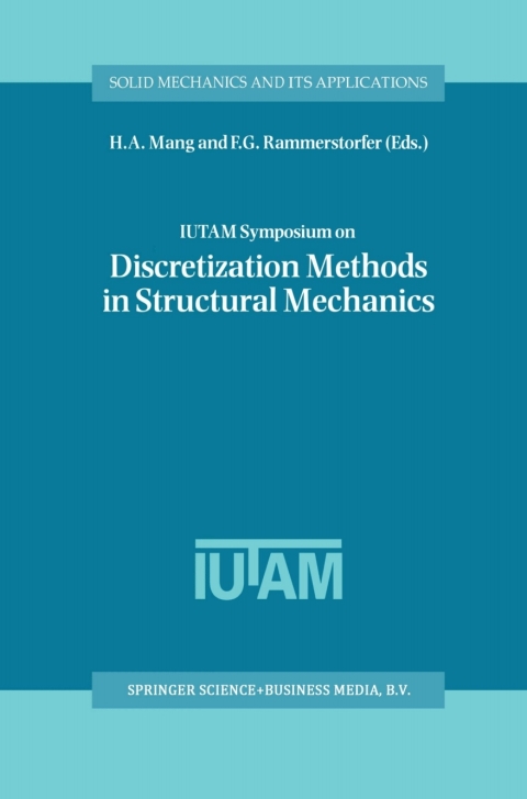 Cover image for book IUTAM Symposium on Discretization Methods in Structural Mechanics
