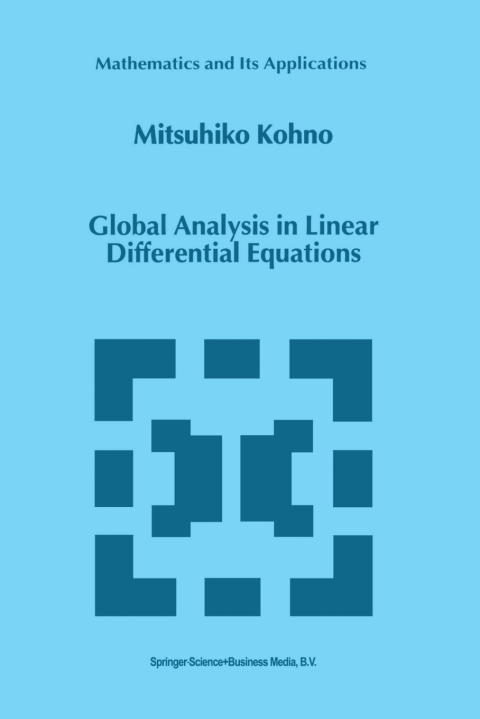 Cover image for book Global Analysis in Linear Differential Equations