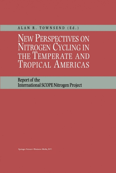 Cover image for book New Perspectives on Nitrogen Cycling in the Temperate and Tropical Americas