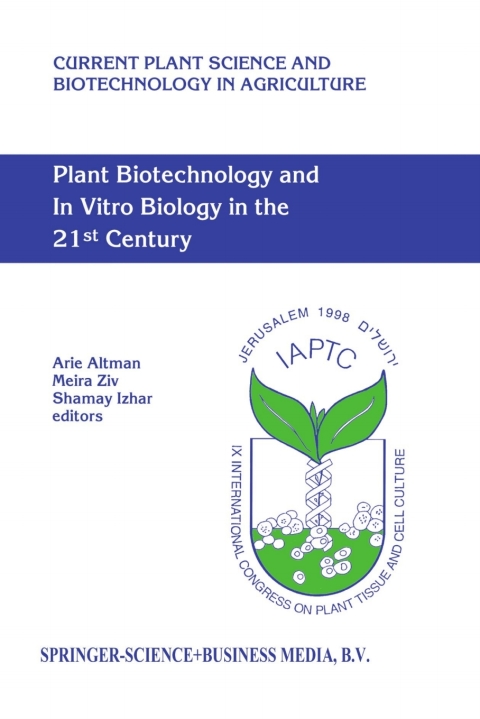 Cover image for book Plant Biotechnology and In Vitro Biology in the 21st Century