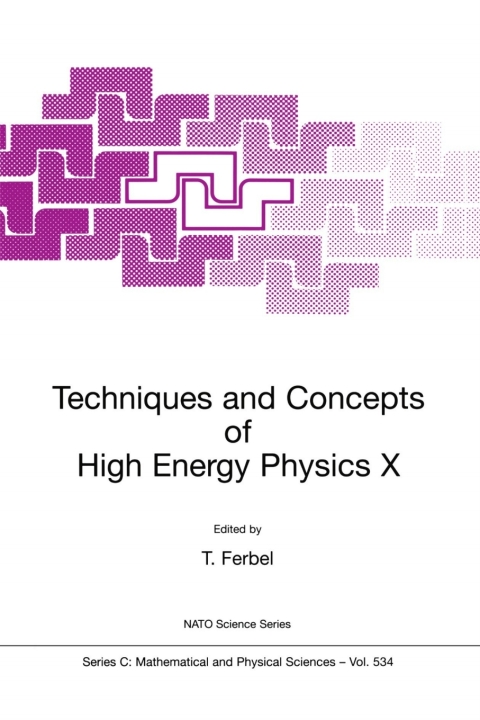 Cover image for book Techniques and Concepts of High Energy Physics X