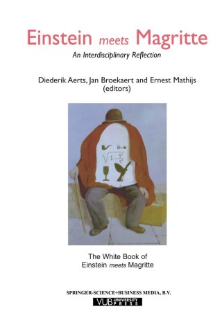 Einstein Meets Magritte: An Interdisciplinary Reflection