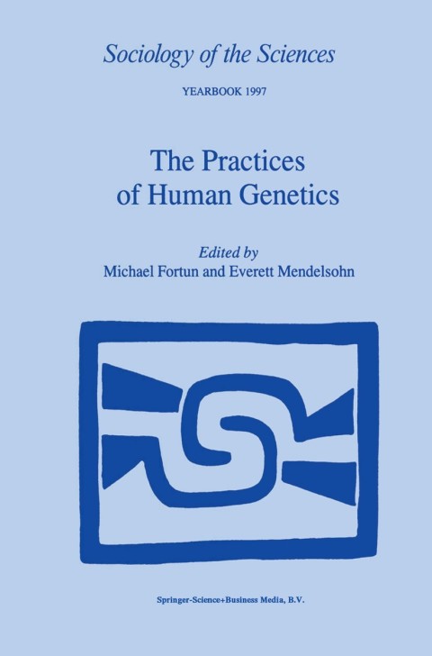 Cover image for book The Practices of Human Genetics