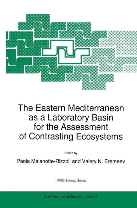 Cover image for book The Eastern Mediterranean as a Laboratory Basin for the Assessment of Contrasting Ecosystems