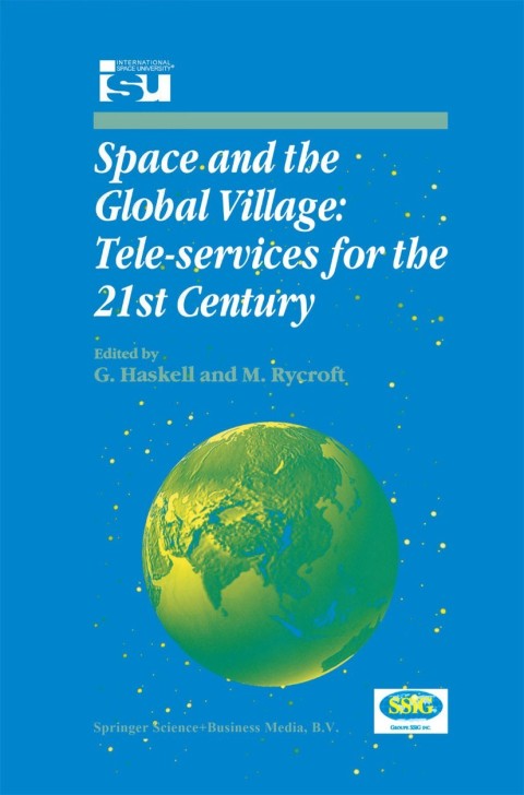Space and the Global Village: Tele-services for the 21st Century 