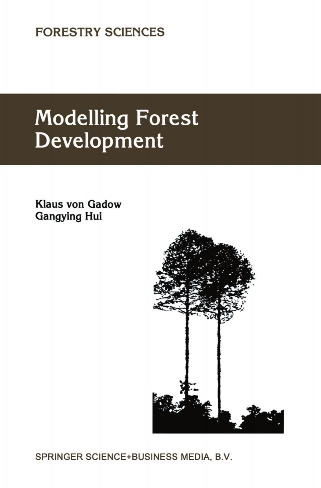 Modelling Forest Development (eBook)