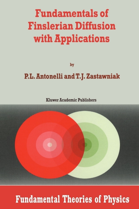 Cover image for book Fundamentals of Finslerian Diffusion with Applications