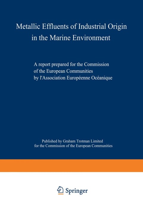 Cover image for book Metallic Effluents of Industrial Origin in the Marine Environment
